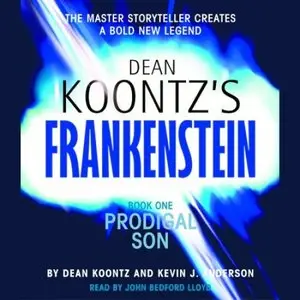 Prodigal Son (Dean Koontz's Frankenstein, Book 1) (Audiobook)