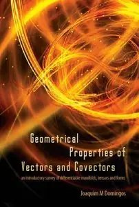 Geometrical Properties of Vectors and Covectors (repost)