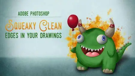 Adobe Photoshop: Squeaky Clean Edges in Your Drawings