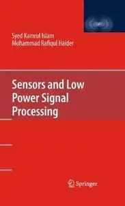Sensors and Low Power Signal Processing(Repost)