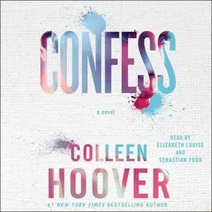 «Confess» by Colleen Hoover