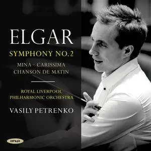 Royal Liverpool Philharmonic Orchestra & Vasily Petrenko - Elgar: Symphony No. 2 (2017)