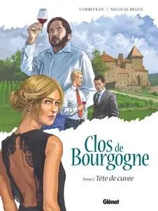 Clos de Bourgogne - Tome 2 - Tête de Cuvée