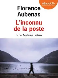 Florence Aubenas, "L'inconnu de la poste"