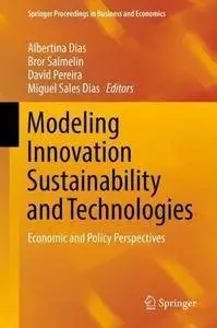 Modeling Innovation Sustainability and Technologies: Economic and Policy Perspectives