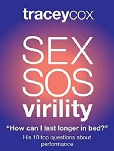 SEX SOS: How Can I Last Longer In Bed? His 10 Top Questions About Performing Better In Bed