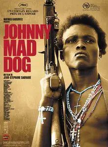 Johnny Mad Dog - by Jean-Stéphane Sauvaire (2008)