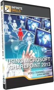 Infinite Skills - Using Microsoft SharePoint 2013 Training Video