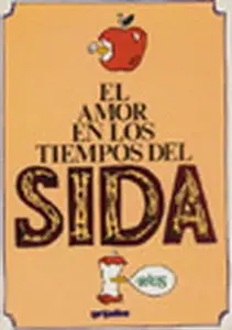 El Amor En Los Tiempos Del Sida (Spanish Edition)