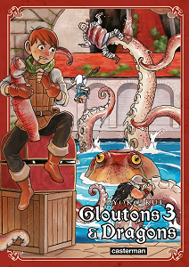 Gloutons & Dragons - Tome 3