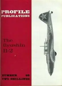 The Ilyushin Il-2 (Aircraft Profile Number 88)