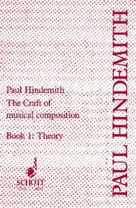 The Craft of Musical Composition: Book 1: Theoretical Part