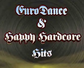 Eurodance & Happy Hardcore