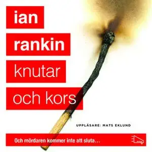 «Knutar och kors» by Ian Rankin