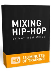 Mixing Hip-Hop by Matthew Weiss (2013)