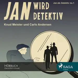 «Jan wird Detektiv» by Knud Meister,Carlo Andersen