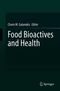 Food Bioactives and Health