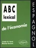 ABC Lexical de l'Economie - Espagnol