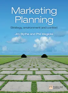 Marketing Planning: Strategy, Environment and Context (repost)