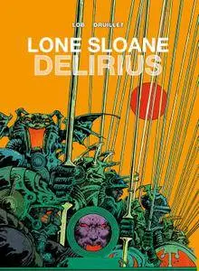 Lone Sloane 02 - Delirius (2015)
