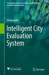 Intelligent City Evaluation System (Repost)