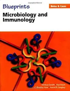 Blueprints notes and cases microbiology and immunology