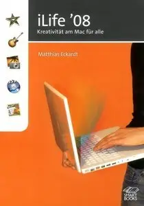 iLife '08 - Kreativität am Mac für alle (repost)