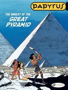 Papyrus 006 - The Amulet of the Great Pyramid (2015) (Cinebook)