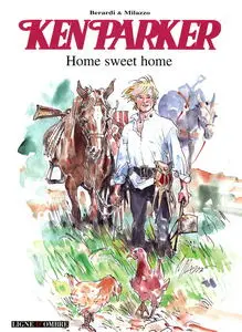 Ken Parker - Tome 4 - Home sweet home