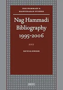 Nag Hammadi Bibliography 1995-2006