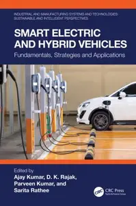 Smart Electric and Hybrid Vehicles: Fundamentals, Strategies and Applications