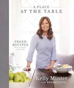 A Place at the Table: Fresh Recipes for Meaningful Gatherings (Repost)