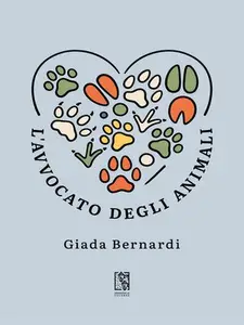 L'avvocato degli animali - Giada Bernardi