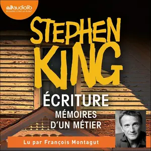 Stephen King, "Ecriture : Mémoires d'un métier"