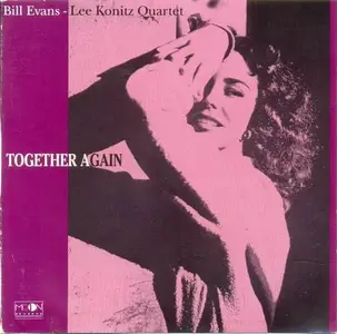 Bill Evans, Lee Konitz Quartet - Together Again (1965) CD Rip