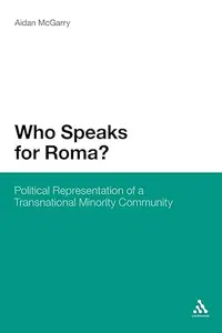 Who Speaks for Roma?: Political Representation of a Transnational Minority Community