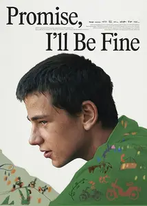 Promise I'll Be Fine (2024)