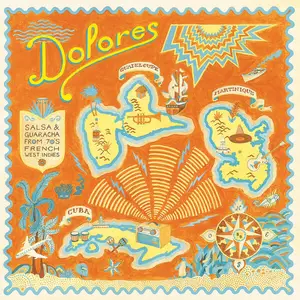 VA - Dolores - Salsa & Guaracha from 70's French West Indies (2025) (Hi-Res)