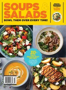 Soups & Salads - Bowl Them Over Every Time, 2024