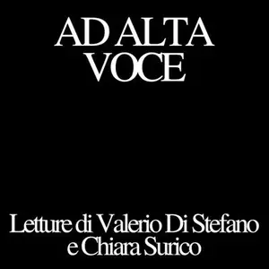 «Ad alta voce» by Dante Alighieri & Autori Vari