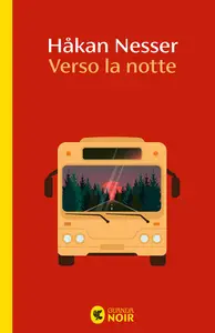 Verso la notte - Håkan Nesser