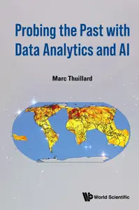 Probing The Past With Data Analytics And AI