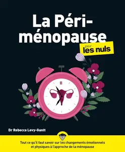 Rebecca Levy-Gantt, "La périménopause pour les nuls"