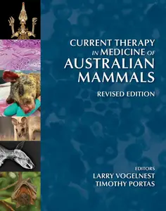 Current Therapy in Medicine of Australian Mammals, Revised Edition
