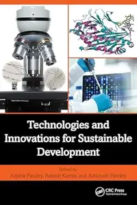 Technologies and Innovations for Sustainable Development