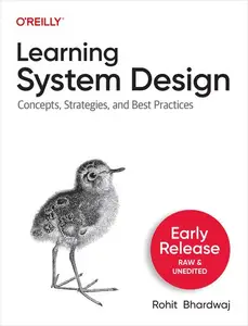 Learning System Design by Rohit Bhardwaj