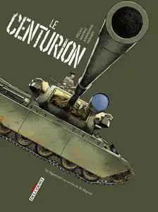 Machines de guerre - Tome 7 - Le Centurion