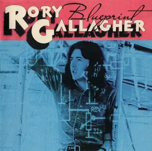 Rory Gallagher - Blueprint (1973) {2018, Remastered}