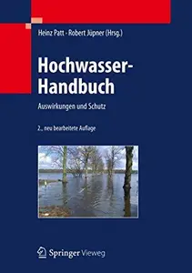 Hochwasser-Handbuch: Auswirkungen und Schutz