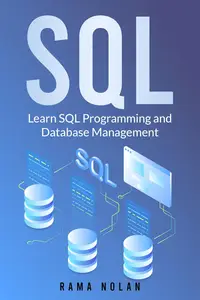 SQL: Learn SQL Programming and Database Management